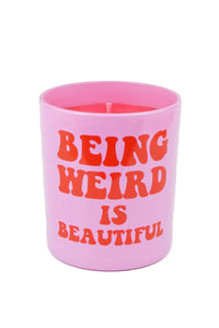 Being Weird Is Beautiful Candle